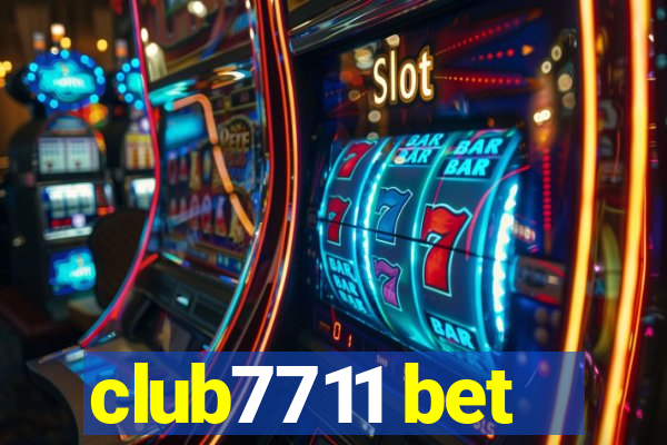 club7711 bet